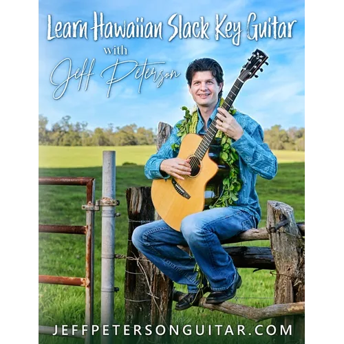 Learn Hawaiian Slack Key Guitar with Jeff Peterson - Paperback