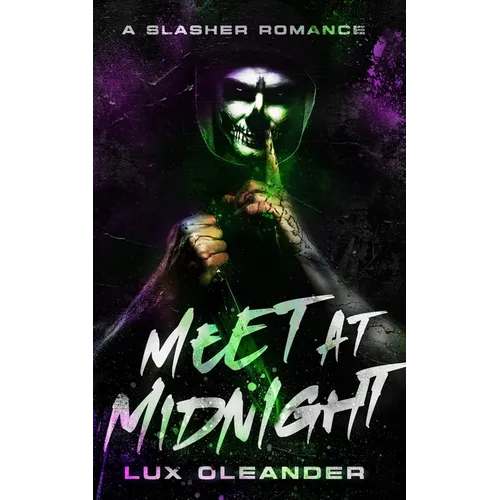 Meet At Midnight: A Slasher Romance - Paperback