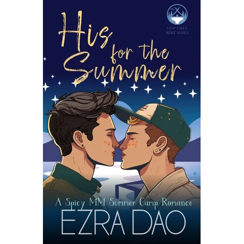 His For the Summer: An M/M Summer Camp Romance - Paperback