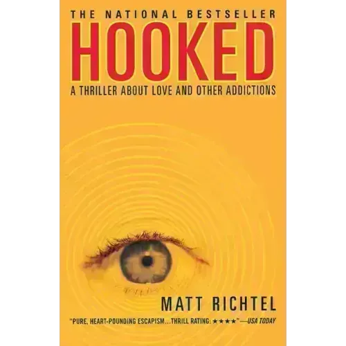 Hooked: A Thriller About Love and Other Addictions - Paperback