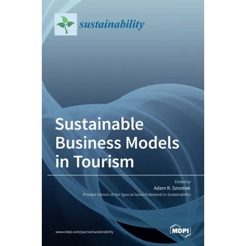 Sustainable Business Models in Tourism - Hardcover