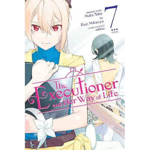 The Executioner and Her Way of Life, Vol. 7 (Manga): Volume 7 - Paperback