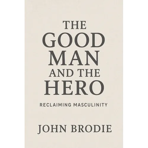 The Good Man and The Hero - Paperback