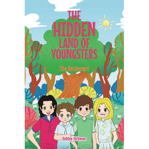 The Hidden Land of Youngsters: The Reconnect - Paperback