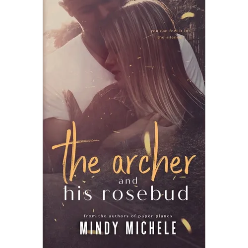The Archer and His Rosebud: (A standalone single parents romance) - Paperback