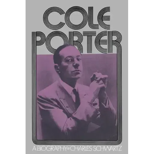 Cole Porter: A Biography - Paperback