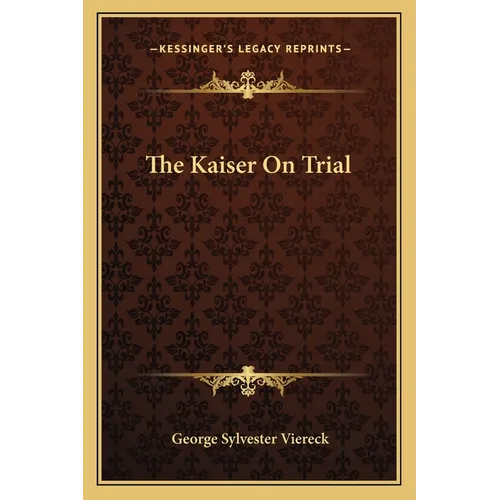 The Kaiser On Trial - Paperback