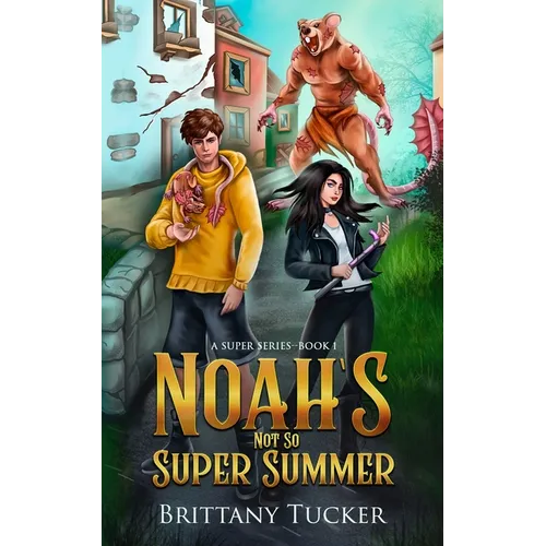 Noah's Not So Super Summer - Paperback