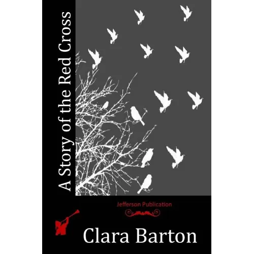 A Story of the Red Cross - Paperback