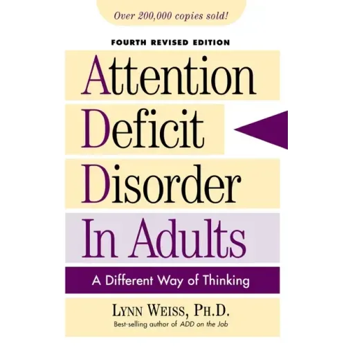 Attention Deficit Disorder in Adults: A Different Way of Thinking - Paperback