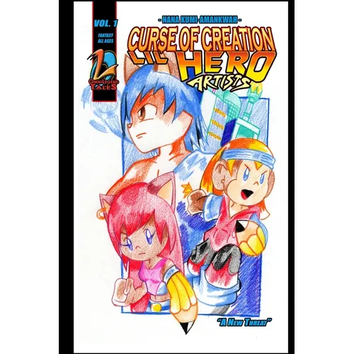 Curse of Creation: Lil Hero Artists, Vol. 1 - Paperback
