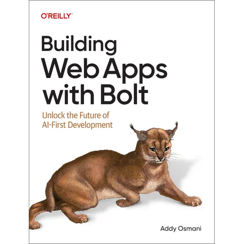 Building Web Apps with Bolt: Unlock the Future of AI-First Development - Paperback