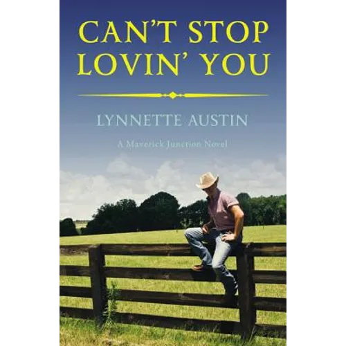 Can't Stop Lovin' You - Paperback
