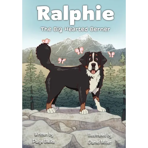 Ralphie the Big Hearted Berner - Paperback