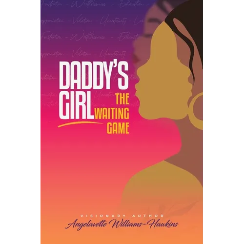 Daddy's Girl: The Waiting Game - Paperback