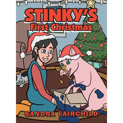 Stinky's First Christmas - Hardcover