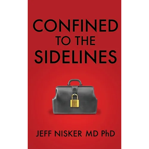 Confined to the Sidelines: New and Selected Verses - Hardcover