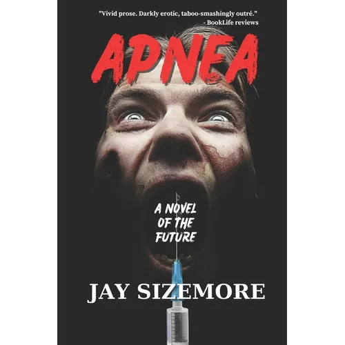 Apnea: a novel of the future - Paperback