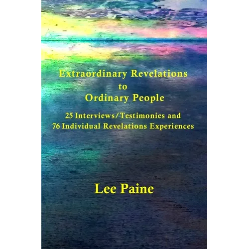 Extraordinary Revelations to Ordinary People - Paperback