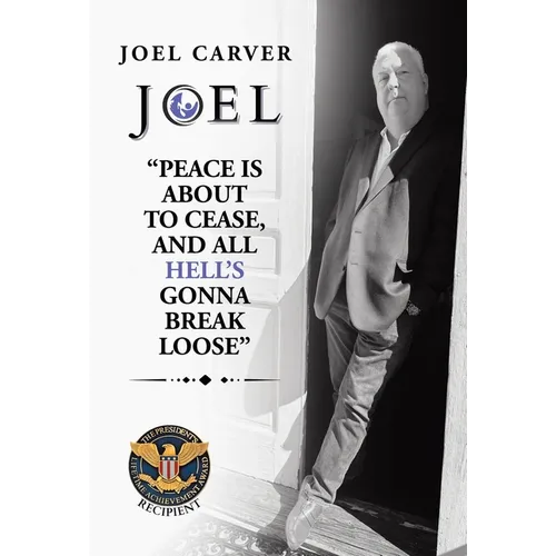 "Peace Is About To Cease, and All Hell's Gonna Break Loose" - Hardcover