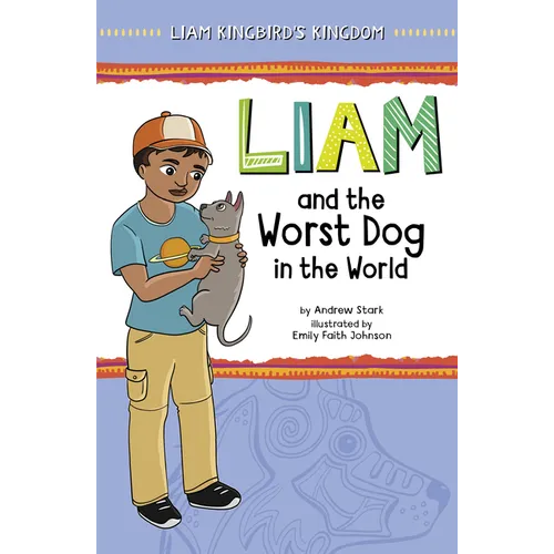 Liam and the Worst Dog in the World - Hardcover