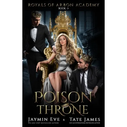 Poison Throne: A Dark College Romance - Paperback