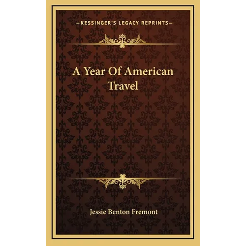 A Year Of American Travel - Hardcover