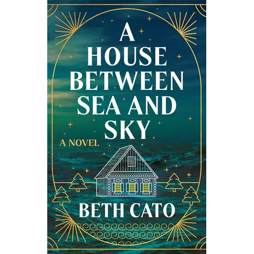 A House Between Sea and Sky - Paperback
