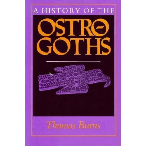 A History of the Ostrogoths - Paperback