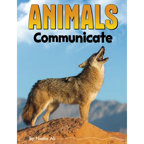 Animals Communicate - Hardcover