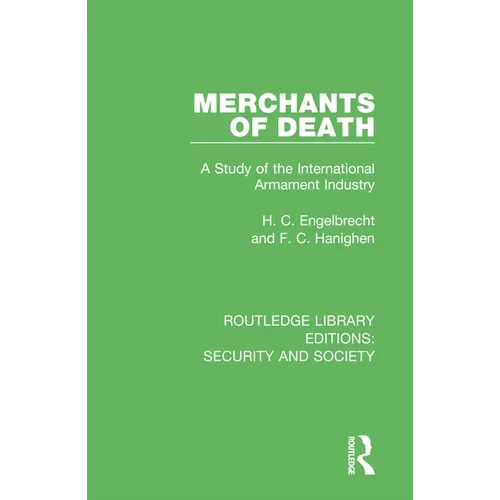 Merchants of Death: A Study of the International Armament Industry - Paperback