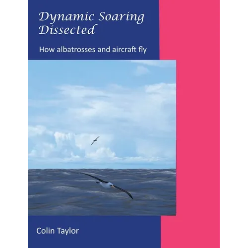 Dynamic Soaring Dissected - Paperback
