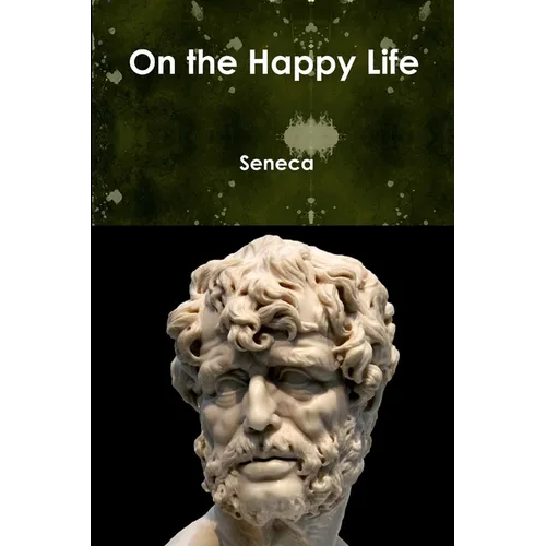 On the Happy Life - Paperback