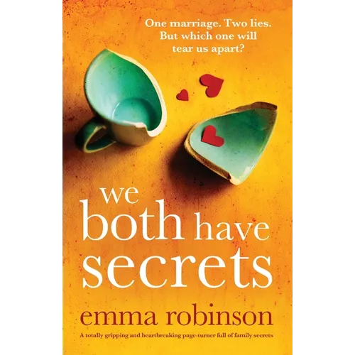 We Both Have Secrets: A totally gripping and heartbreaking page-turner full of family secrets - Paperback