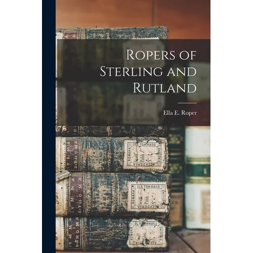 Ropers of Sterling and Rutland - Paperback
