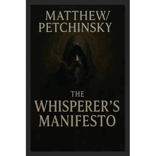The Whisperer's Manifesto - Paperback