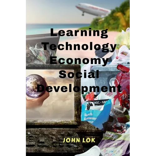 Learning Technology Economy Social Development - Paperback