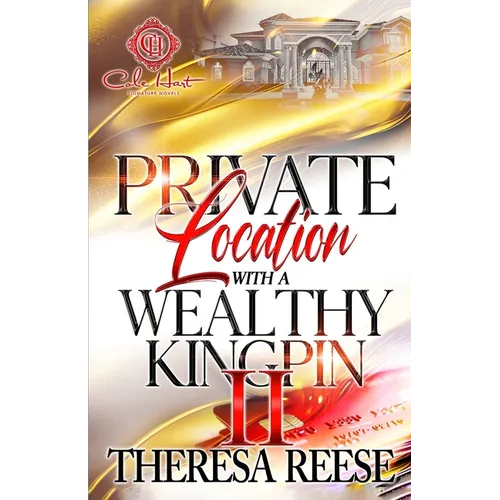 Private Location With A Wealthy Kingpin 2: An African American Romance: The Finale - Paperback