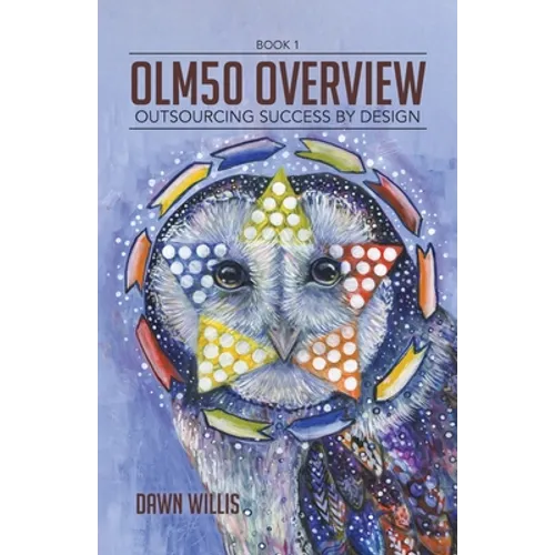 OLM50 Overview: Outsourcing Success by Design - Paperback