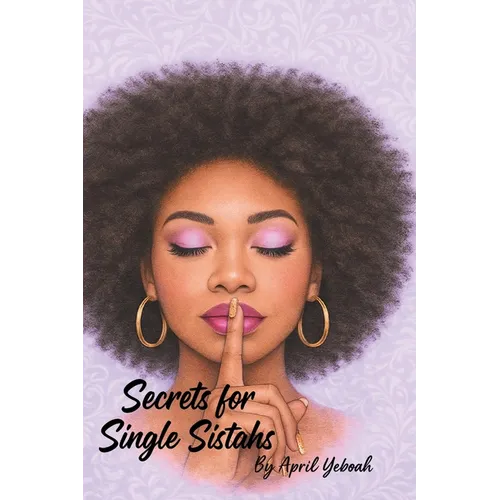 Secrets for Single Sistahs - Paperback
