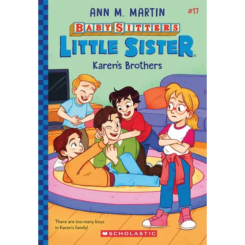 Karen's Brothers (Baby-Sitters Little Sister #17): Volume 17 - Paperback