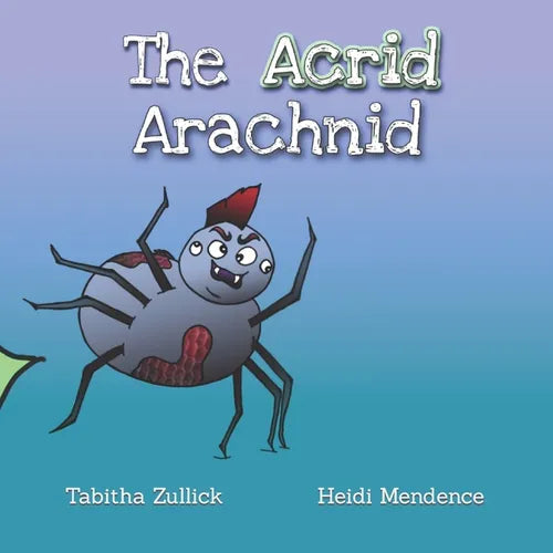 The Acrid Arachnid - Paperback