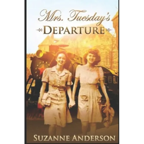 Mrs. Tuesday's Departure - Paperback