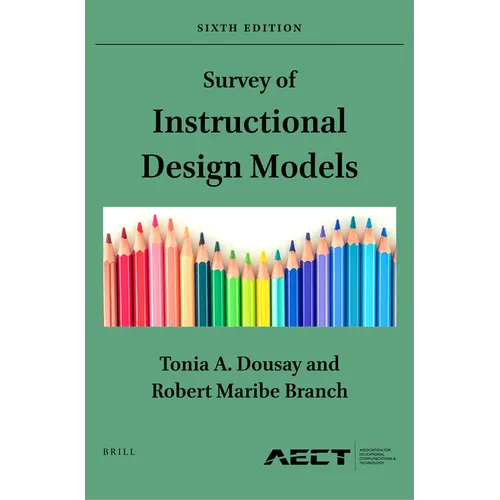 Survey of Instructional Design Models: Sixth Edition - Paperback