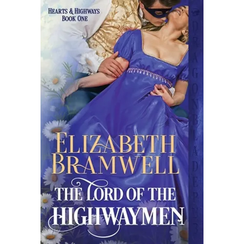 The Lord of the Highwaymen: A Historical Romance Novella - Paperback