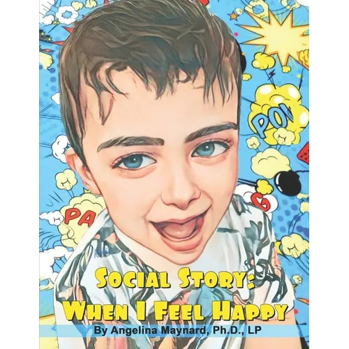 Social Story: When I Feel Happy - Paperback