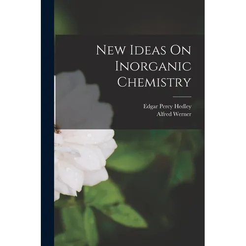 New Ideas On Inorganic Chemistry - Paperback