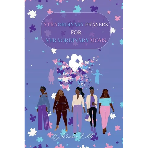 Xtraordinary Prayers For Xtraordinary Moms - Paperback