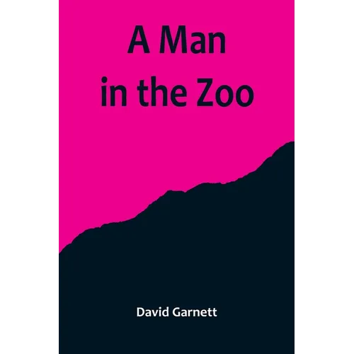 A Man in the Zoo - Paperback