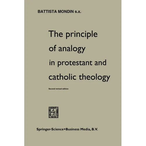 The Principle of Analogy in Protestant and Catholic Theology - Paperback